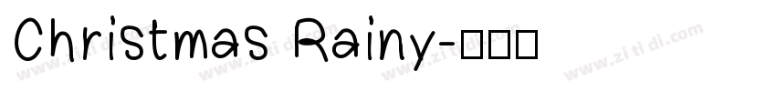 Christmas Rainy字体转换